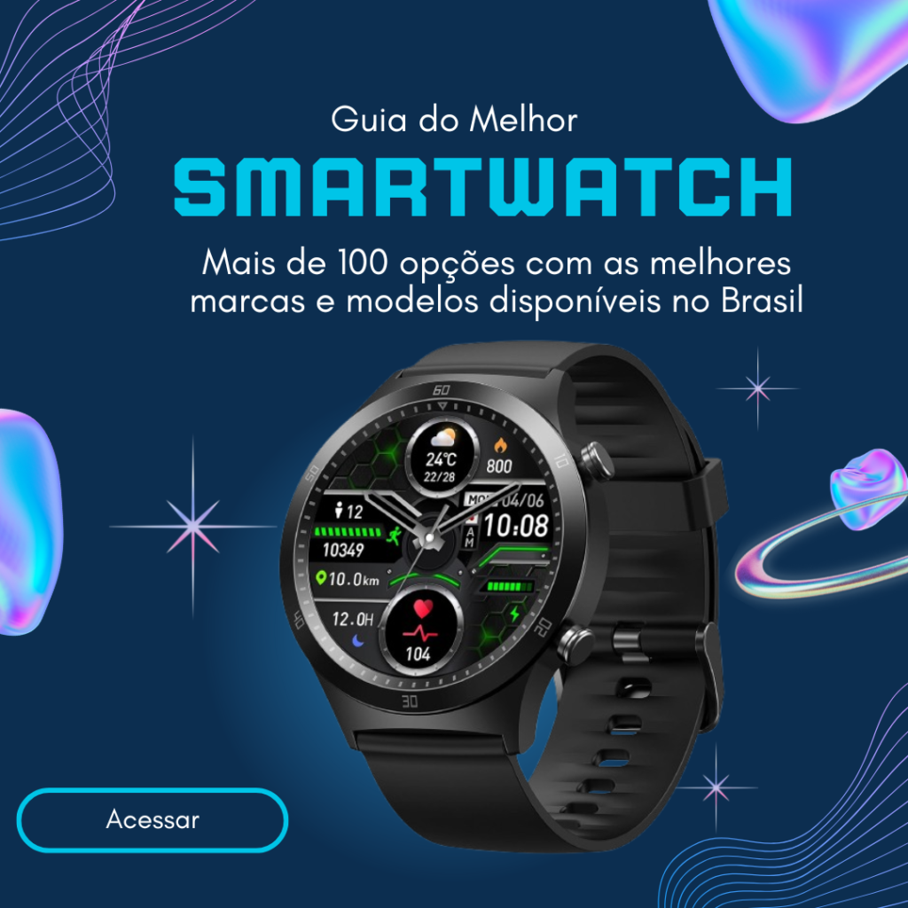 Guia dos 100 Melhores Smartwatches do Brasil